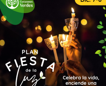 Plan Fiesta de la Luz – Diciembre 7 Y 8 de 2023